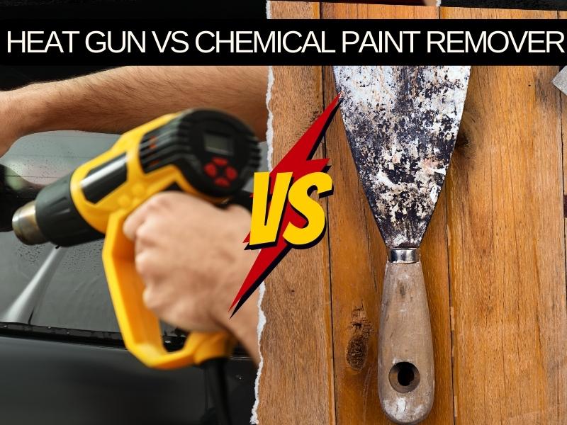 Heat Gun VS Chemical Paint Remover